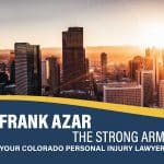 Frank Azar Car & Truck Accident Lawyers - Boulder, Colorado – Motor Vehicle Accident Lawyers in Boulder, Colorado