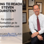 Steven M. Gursten, Attorney At Law – Motor Vehicle Accident Lawyers in Farmington Hills, Michigan